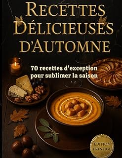 70 délicieuses recettes d